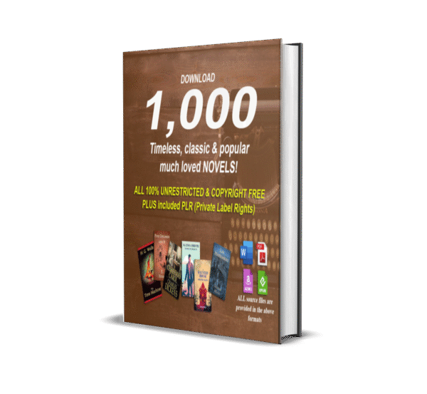 Ultimate Library: 1000 Timeless Classics & Famous Novels – 100% Copyright-Free with PLR
